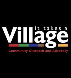 It Takes A Village Community Outreach & Advocacy